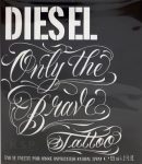 דיזל אונלי דה ברייב טאטו Diesel Only The Brave Tattoo